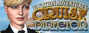 Vacation Adventures: Cruise Director System Requirements