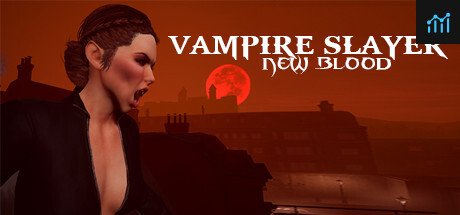 Can I Run Vampire Slayer: New Blood?