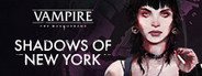 Vampire: The Masquerade - Shadows of New York System Requirements