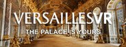 VersaillesVR | the Palace is yours System Requirements