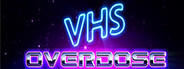 VHSoverdose System Requirements