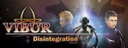 Vibur: DISINTEGRATION (Episode 1) System Requirements