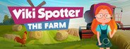 Viki Spotter: The Farm System Requirements