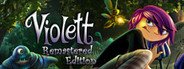 Violett Remastered System Requirements