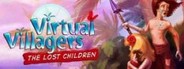 Virtual Villagers: The Lost Children System Requirements