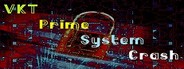 VKT Prime System Crash System Requirements