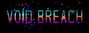 Void Breach System Requirements