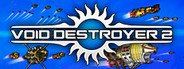 Void Destroyer 2 System Requirements