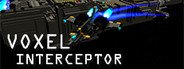 Voxel Interceptor System Requirements