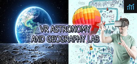 VR Astronomy and Geography Lab (Universe Spacecraft, Solar System, Earth, Moon, Relativity, Flying over the World, etc) PC Specs