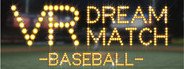 VR DREAM MATCH BASEBALL System Requirements