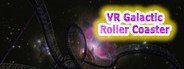 VR Galactic Roller Coaster System Requirements