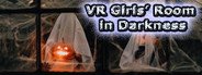 VR Girls’ Room in Darkness System Requirements