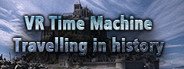 VR Time Machine Travelling in history: Medieval Castle, Fort, and Village Life in 1071-1453 Europe System Requirements