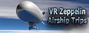 VR Zeppelin Airship Trips: Flying hotel experiences in VR System Requirements