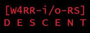 W4RR-i/o-RS: Descent System Requirements
