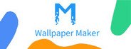 Wallpaper Maker （造物主视频桌面） System Requirements