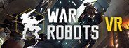 War Robots VR: The Skirmish System Requirements