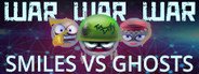 WAR_WAR_WAR: Smiles vs Ghosts System Requirements