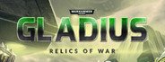 Warhammer 40,000: Gladius - Relics of War System Requirements