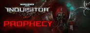 Warhammer 40,000: Inquisitor - Prophecy System Requirements