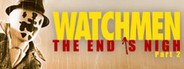 Watchmen: The End is Nigh Part 2 System Requirements