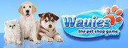 Wauies - The Pet Shop Game System Requirements