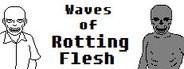 Waves of Rotting Flesh System Requirements