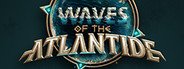 Waves of the Atlantide System Requirements