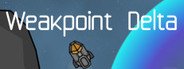 Weakpoint Delta System Requirements