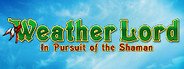 Weather Lord: In Search of the Shaman System Requirements