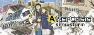 危机之后 AfterCrisis System Requirements