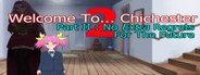 Can I Run Welcome To... Chichester 2 - Part II : No Extra Regrets For The Future?