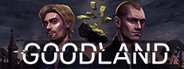 Welcome to Goodland System Requirements