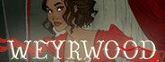 Weyrwood System Requirements