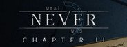 What Never Was: Chapter II System Requirements