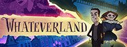 Whateverland System Requirements