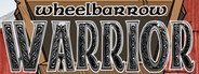 Wheelbarrow Warrior System Requirements