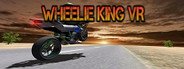 Wheelie King VR System Requirements