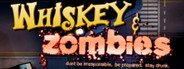 Whiskey & Zombies: The Great Southern Zombie Escape System Requirements