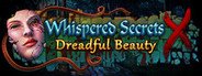 Whispered Secrets: Dreadful Beauty Collector's Edition System Requirements