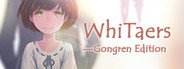 WhiTaers: Gongren Edition System Requirements