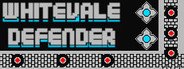 Whitevale Defender System Requirements