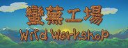 Wild Workshop System Requirements