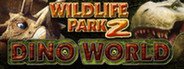 Wildlife Park 2 - Dino World System Requirements