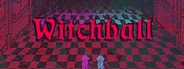 Witchball System Requirements