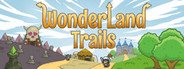 Wonderland Trails System Requirements