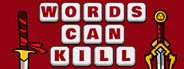 Words Can Kill System Requirements