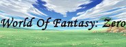 World of Fantasy: Zero System Requirements