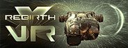 X Rebirth VR Edition System Requirements